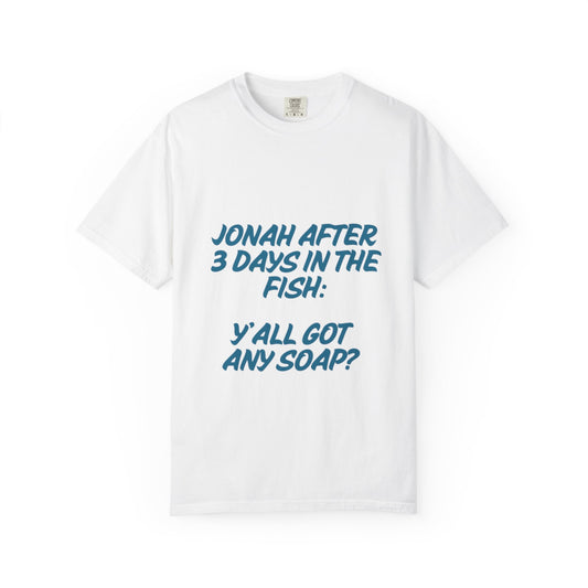 Funny Jonah Fish T-Shirt | Unisex Garment-Dyed Tee for Ocean Lovers and Humor Enthusiasts